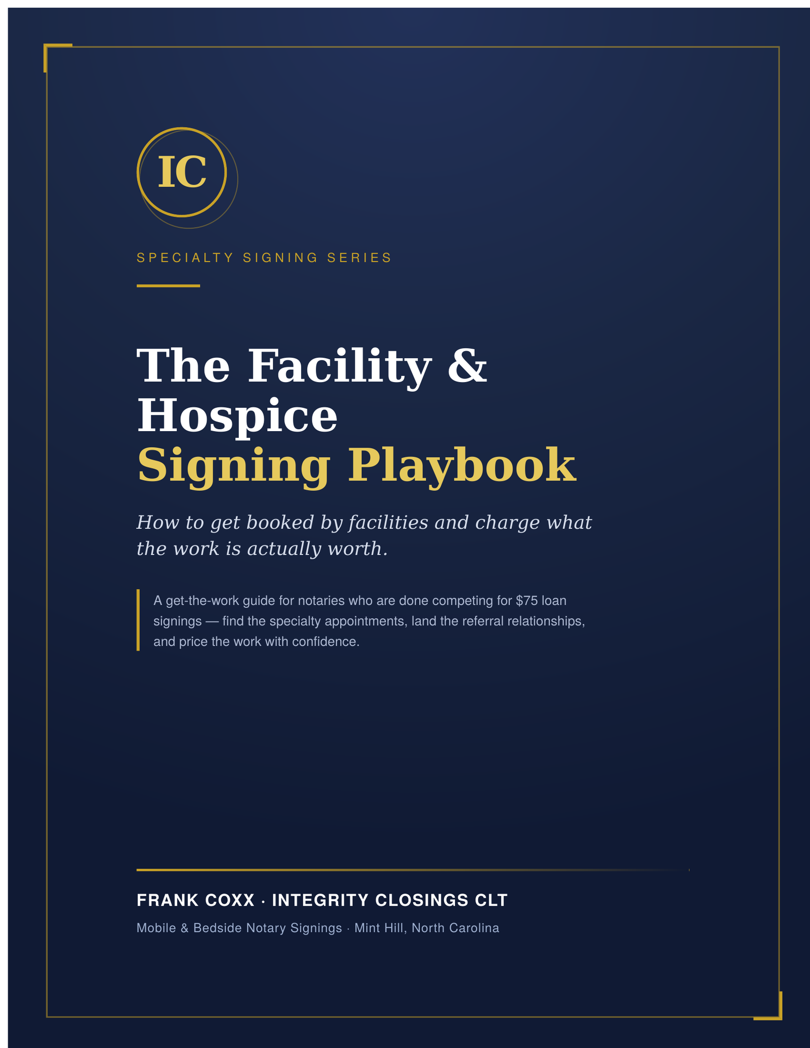 The Facility & Hospice Signing Playbook — guide cover